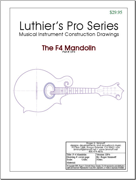 Full size drawings for building and finishing an F4 mandolin