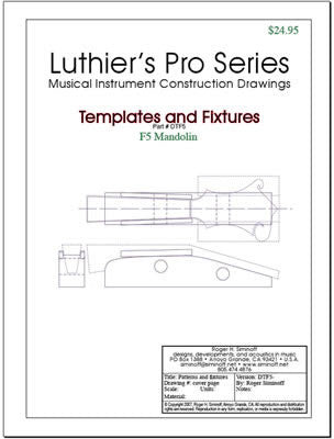 Fixture, pattern, and template drawings for constructing an F5 mandolin.